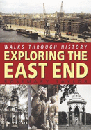 Walks Through History: Exploring the East End