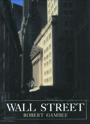 Wall Street Financial Capital - Gambee, Robert