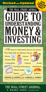Wall Street Journal Guide to Understanding Money and Investing