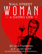 Wall Street Woman: A Dating Life