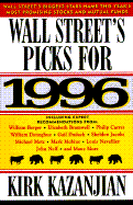 Wall Street's Picks for 1996: An Insider's Guide to the Year's Top Stocks and Mutual Funds