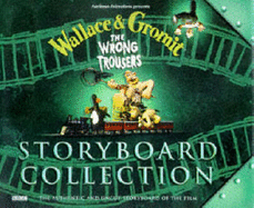 Wallace and Gromit: Storyboard Collection: The Wrong Trousers