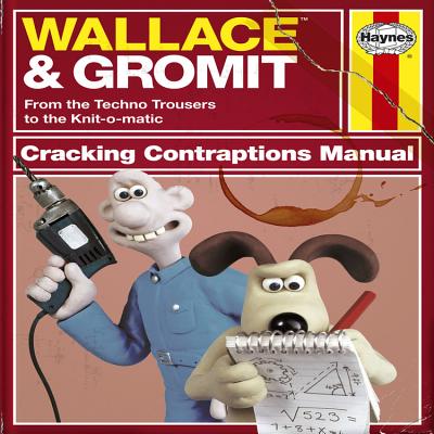 Wallace & Gromit: Cracking Contraptions Manual - Smith, Derek