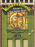 Wallace & Gromit: Welcome to West Wallaby Street
