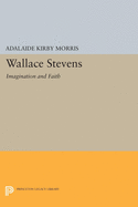 Wallace Stevens: Imagination & Faith