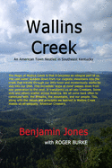 Wallins Creek: An American Town Nestled in Southeast Kentucky
