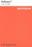 Wallpaper* City Guide Amsterdam 2013