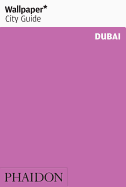 Wallpaper* City Guide Dubai