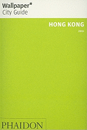 Wallpaper* City Guide Hong Kong 2011