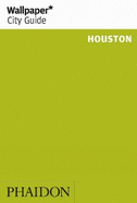 Wallpaper* City Guide Houston