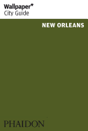 Wallpaper* City Guide New Orleans