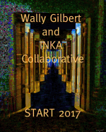 Wally Gilbert and INKA Collaborative: Show at START art fair 2017