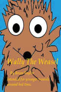 Wally the Weasel
