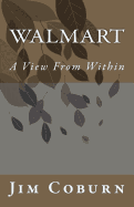 Walmart: A View from Within