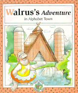Walrus's Adventure in Alphabet Town