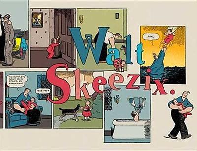 Walt and Skeezix: Book Two: Book Two - King, Frank, and Ware, Chris (Editor)