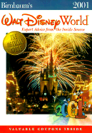 Walt Disney World: Expert Advice from the Inside Source: Expert Advice from the Inside Source - Birnbaum Travel Guides, and Birnbaum, Stephen (Editor), and Safro, Jill (Editor)