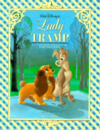 Walt Disney's Lady and the Tramp: Illustrated Classic - Strasser, Todd (Adapted by)