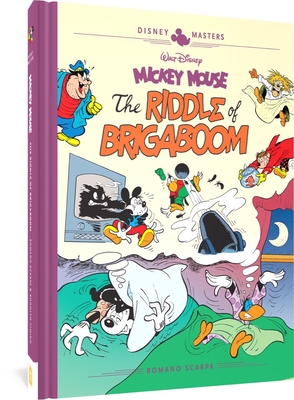 Walt Disney's Mickey Mouse: The Riddle of Brigaboom: Disney Masters Vol. 23 - Scarpa, Romano, and Lustig, John