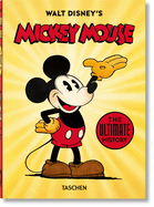Walt Disney's Mickey Mouse. Toute l'Histoire. 40th Ed.