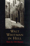 Walt Whitman in Hell: Poems