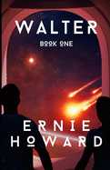 Walter: Book One