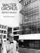 Walter Gropius - Giedion, Siegfried