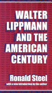 Walter Lippmann: Odyssey of a Liberal