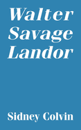 Walter Savage Landor