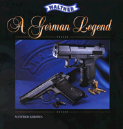 Walther: A German Legend - Kersten, Manfred