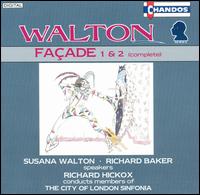 Walton: Faade 1 & 2 (complete) - Richard Baker (speech/speaker/speaking part); Susana Walton (speech/speaker/speaking part); City of London Sinfonia;...