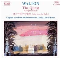 Walton: The Quest; The Wise Virgins - English Northern Philharmonia; David Lloyd-Jones (conductor)