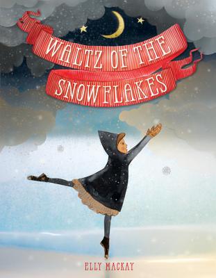 Waltz of the Snowflakes - MacKay, Elly