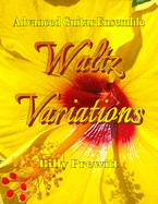 Waltz Variations: Advanced Guitar Ensemble