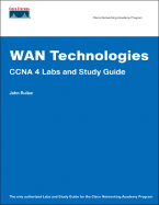 WAN Technologies: CCNA 4 Labs and Study Guide