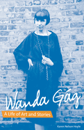 Wanda Gg: A Life of Art and Stories