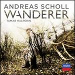 Wanderer - Andreas Scholl (counter tenor); Tamar Halperin (piano)