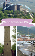 Wanderf?hrer Pfalz (Palatinate Hiking Guide)