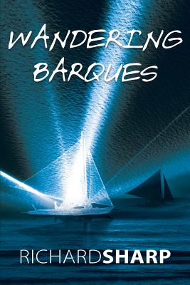 Wandering Barques - Sharp, Richard