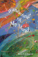 Wanderings of My Mind