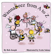 WannaBeez from A to Z