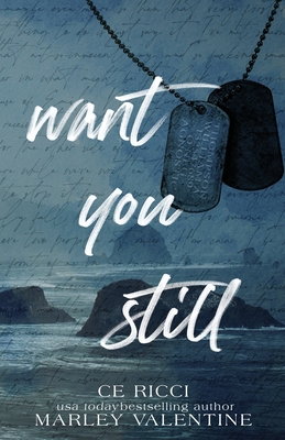 Want You Still (Alternate Cover) - Ricci, Ce, and Valentine, Marley