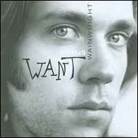 Want - Rufus Wainwright