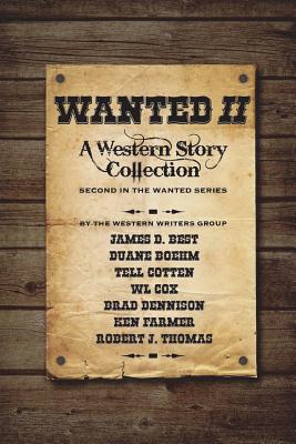 Wanted Book 2 - Best, James D, and Boehm, Duane, and Cox, Wl