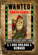 Wanted Santa Claus: Activity for Kids