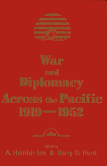 War and Diplomacy across the Pacific, 1919-1952