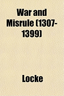 War and Misrule (1307-1399)