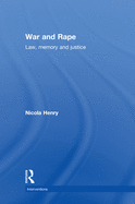 War and Rape: Law, Memory, and Justice