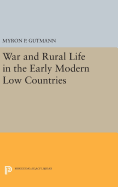 War and Rural Life in the Early Modern Low Countries