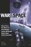 War and Space: Recent Combat